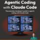Agentic Coding with Claude Code
